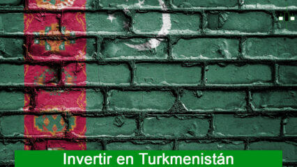 Invertir en Turkmenistan