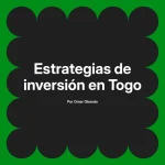 Estrategias de inversión en Togo