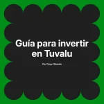 Guía para invertir en Tuvalu