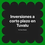 Inversiones a corto plazo en Tuvalu