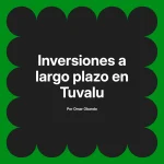 Inversiones a largo plazo en Tuvalu