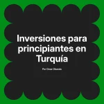 Inversiones para principiantes en Turquía