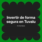 Invertir de forma segura en Tuvalu