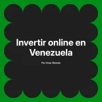 Invertir online en Venezuela