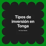 Tipos de inversión en Tonga